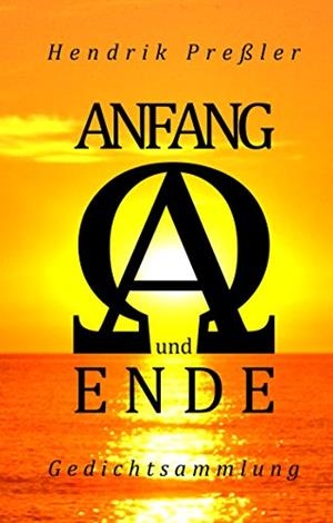 ANFANG UND ENDE | 9783741226274 | PRESSLER, HENDRIK
