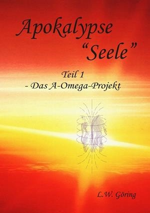 APOKALYPSE "SEELE" | 9783752843194 | GORING, L.W.