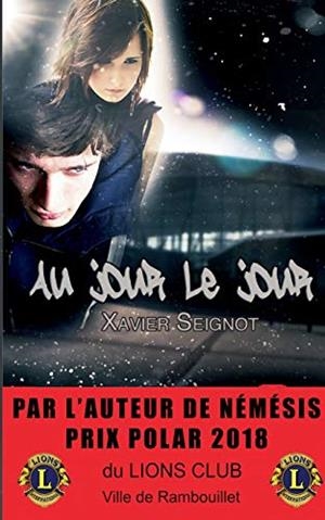 AU JOUR LE JOUR | 9782322185665 | SEIGNOT, XAVIER