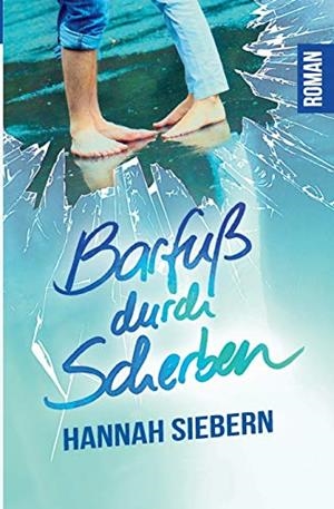 BARFUß DURCH SCHERBEN | 9783750429024 | SIEBERN, HANNAH