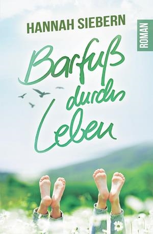 BARFUß DURCHS LEBEN | 9783750429048 | SIEBERN, HANNAH