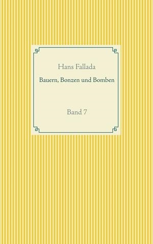 BAUERN, BONZEN UND BOMBEN | 9783748167136 | FALLADA, HANS
