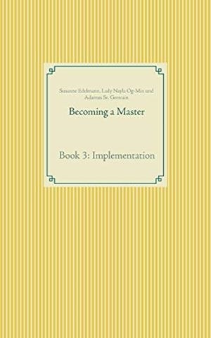 BECOMING A MASTER | 9783743115835 | EDELMANN, SUSANNE / OG-MIN, LADY NAYLA / ST. GERMAIN