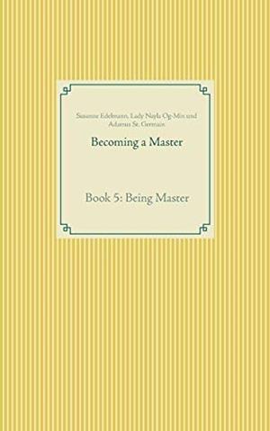 BECOMING A MASTER | 9783750403307 | EDELMANN, SUSANNE / OG-MIN, LADY NAYLA / ST. GERMAIN