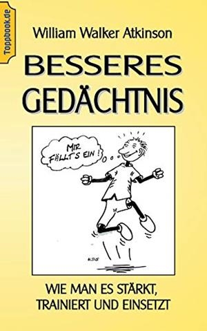 BESSERES GEDÄCHTNIS | 9783752869422 | ATKINSON, WILHELM WALKER