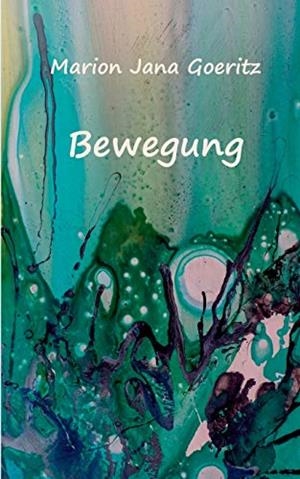 BEWEGUNG | 9783748140139 | GOERITZ, MARION JANA