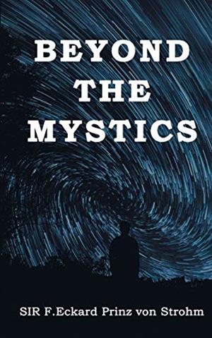 BEYOND THE MYSTICS | 9783750487710 | PRINZ VON STROHM, SIR F.E.ECKARD