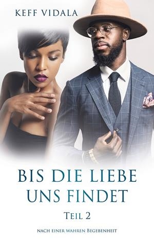 BIS DIE LIEBE UNS FINDET | 9783744801492 | VIDALA, KEFF