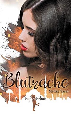 BLUTRACHE | 9783751924900 | YASAR, MELIKE