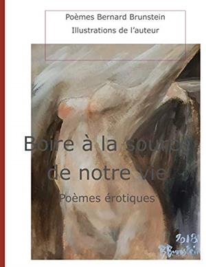 BOIRE À LA SOURCE DE NOTRE VIE | 9782322206292 | BRUNSTEIN, BERNARD