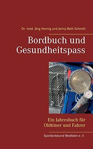 BORDBUCH UND GESUNDHEITSPASS | 9783752824124 | HENNIG, DR. MED. JORG / SCHMITT, JENNY-BETH