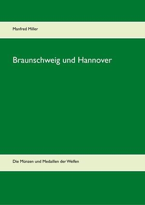 BRAUNSCHWEIG UND HANNOVER | 9783739230931 | MILLER, MANFRED
