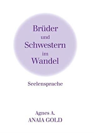BRÜDER UND SCHWESTERN IM WANDEL | 9783738630107 | A., AGNES