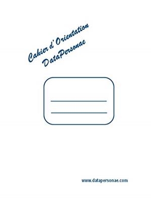 CAHIER D'ORIENTATION DATAPERSONAE | 9782322191604 | OUDART, PIERRIC