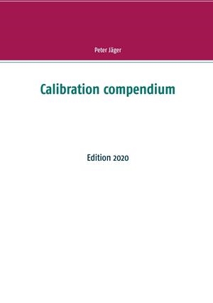 CALIBRATION COMPENDIUM | 9783750436039 | JAGER, PETER