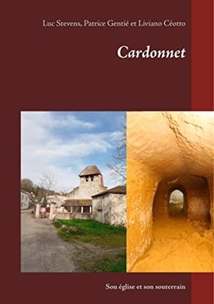 CARDONNET | 9782322205608 | STEVENS, LUC / GENTIE, PATRICE / CEOTTO, LIVIANO