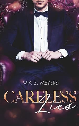 CARELESS LIES | 9783751908740 | B. MEYERS, MIA