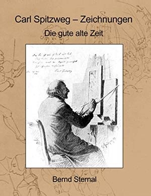 CARL SPITZWEG - ZEICHNUNGEN | 9783751931649 | STERNAL, BERND