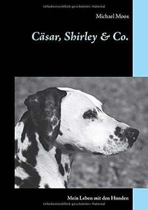CASAR, SHIRLEY & CO. | 9783749467068 | MOOS, MICHAEL