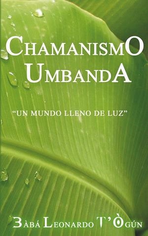 CHAMANISMO UMBANDA | 9788413262987 | RIVERO, LEONARDO