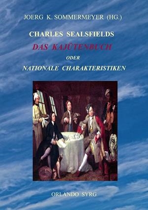 CHARLES SEALSFIELDS DAS KAJÜTENBUCH ODER NATIONALE CHARAKTERISTIKEN | 9783750417984 | SEALSFIELD, CHARLES