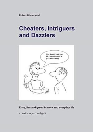 CHEATERS, INTRIGUERS AND DAZZLERS | 9783750428911 | DUSTERWALD, ROBERT