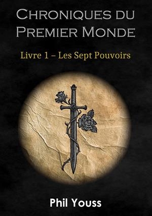 CHRONIQUES DU PREMIER MONDE | 9782322147823 | YOUSS, PHIL