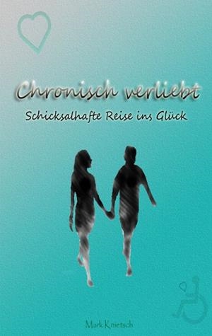 CHRONISCH VERLIEBT | 9783752873627 | KNIETSCH, MARK