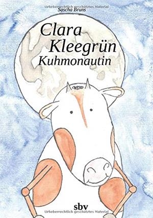 CLARA KLEEGRUN | 9783945606001 | BRUNS, SASCHA