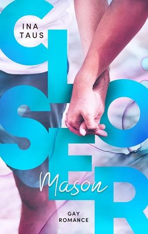 CLOSER | 9783751915441 | TAUS, INA