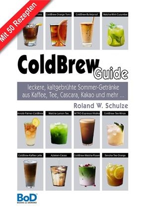 COLDBREW-GUIDE | 9783750400726 | SCHULZE, ROLAND W.