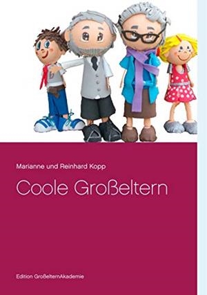 COOLE GROßELTERN | 9783750403321 | KOPP, MARIANNE UND REINHARD