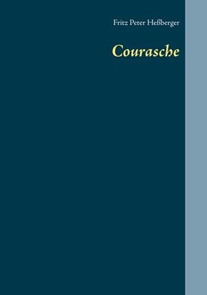 COURASCHE | 9783750421653 | HESSBERGER, FRITZ PETER