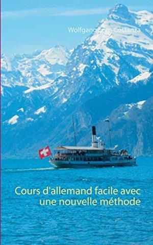 COURS D'ALLEMAND FACILE AVEC UNE NOUVELLE MÉTHODE | 9783750436350 | COSTANZA, WOLFGANG JEAN