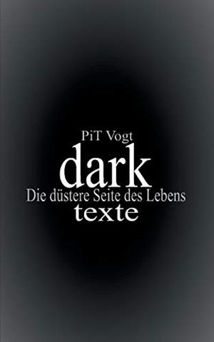 DARK | 9783749468034 | VOGT, PIT