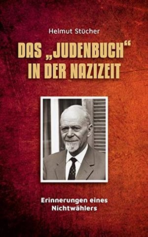 DAS "JUDENBUCH" IN DER NAZIZEIT | 9783750452633 | STUCHER, HELMUT