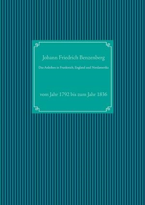 DAS ANLEIHEN IN FRANKREICH, ENGLAND UND NORDAMERIKA | 9783751914697 | BENZENBERG, JOHANN FRIEDRICH