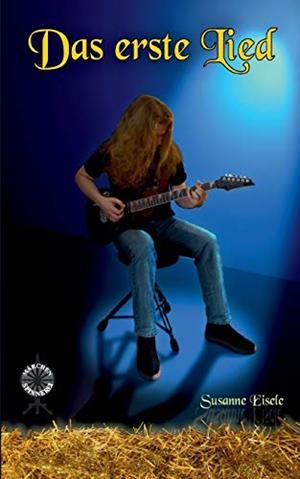 DAS ERSTE LIED | 9783752848250 | EISELE, SUSANNE