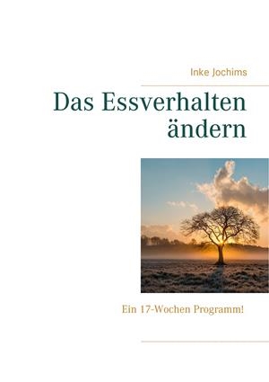DAS ESSVERHALTEN ÄNDERN | 9783749421268 | JOCHIMS, INKE