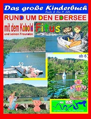 DAS GROßE KINDERBUCH - RUND UM DEN EDERSEE MIT DEM KOBOLD FITUS UND SEINEN FREUNDEN | 9783750409286 | SULTZ, UWE H. / SULTZ, RENATE