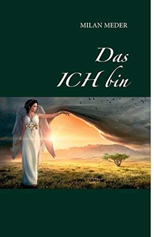 DAS ICH BIN | 9783750456303 | MEDER, MILAN
