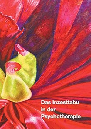 DAS INZESTTABU IN DER PSYCHOTHERAPIE | 9783746095288