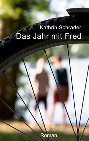 DAS JAHR MIT FRED | 9783748158776 | SCHRADER, KATHRIN