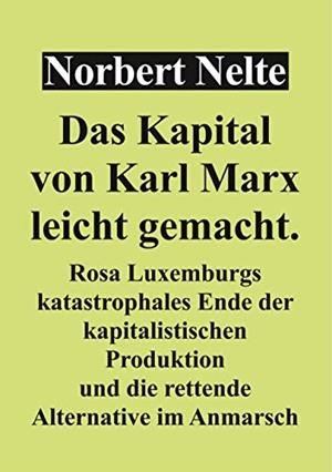 DAS KAPITAL VON MARX, LEICHT GEMACHT | 9783750443266 | NELTE, NORBERT