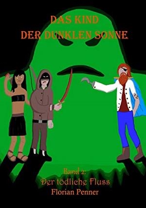 DAS KIND DER DUNKLEN SONNE | 9783750431829 | PENNER, FLORIAN