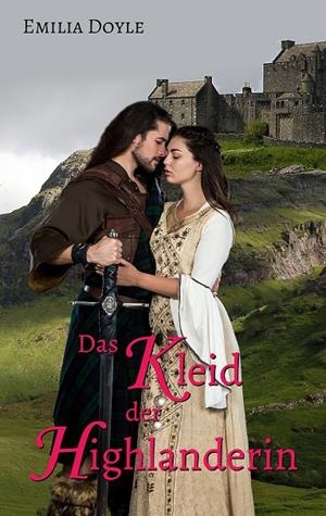 DAS KLEID DER HIGHLANDERIN | 9783743173590 | DOYLE, EMILIA