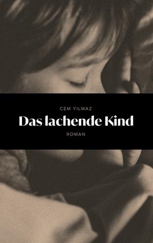 DAS LACHENDE KIND | 9783750422377 | YILMAZ, CEM