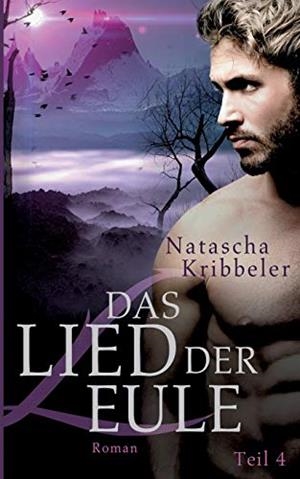 DAS LIED DER EULE | 9783750411647 | KRIBBELER, NATASCHA