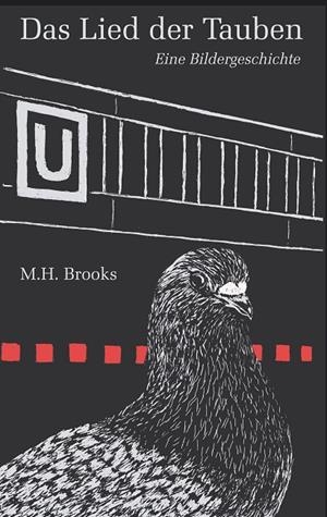 DAS LIED DER TAUBEN | 9783749466085 | BROOKS, M.H.