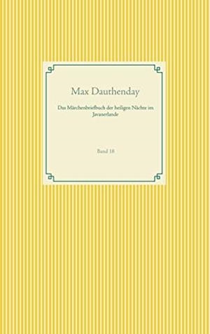 DAS MÄRCHENBRIEFBUCH DER HEILIGEN NÄCHTE IM JAVANERLANDE | 9783749480241 | DAUTHENDAY, MAX